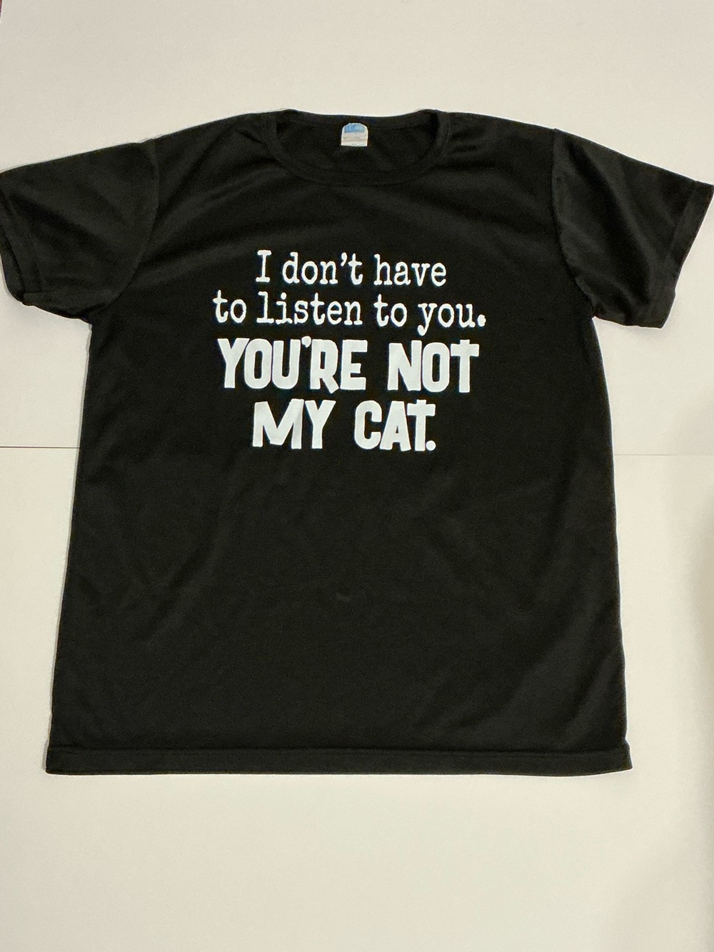 🎉3 for $15🎉 You're Not My Cat Black Graphic Tee